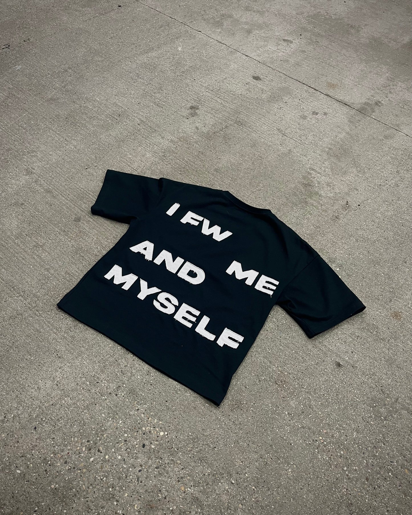 "I FW ME" TEE